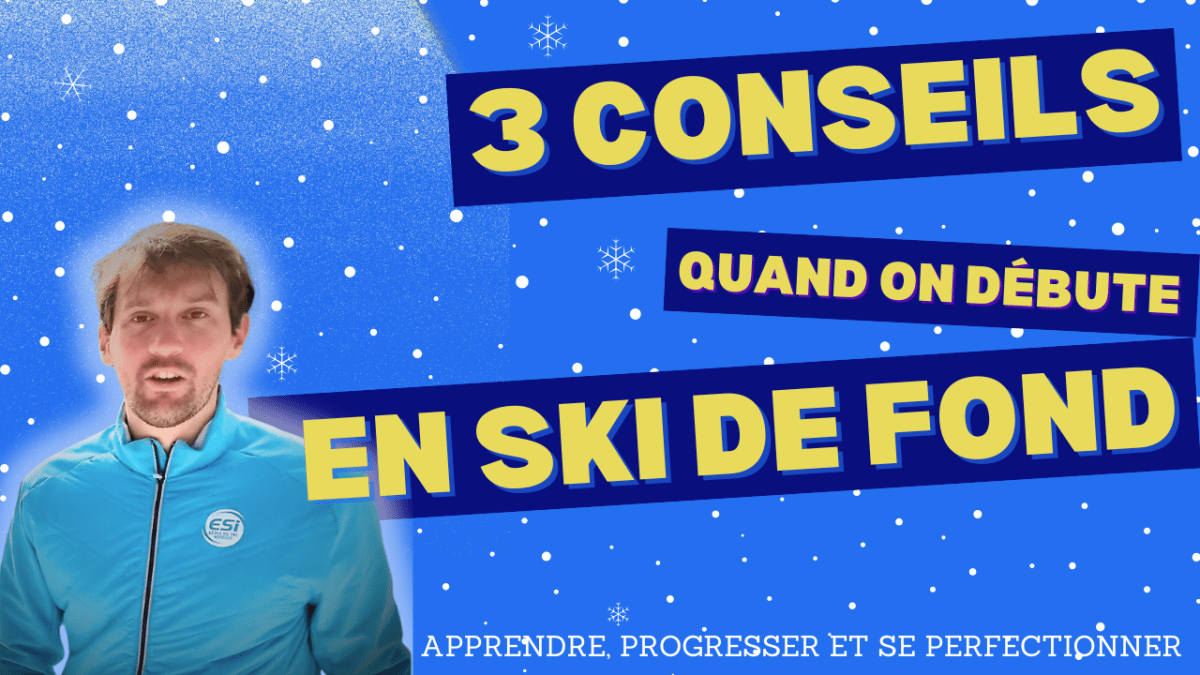 3 choses à savoir pour débuter le ski de fond quand on a jamais&nbsp;fait